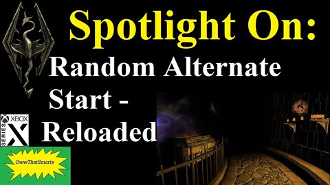 Skyrim (mods) - Spotlight On: Random Alternate Start - Reloaded