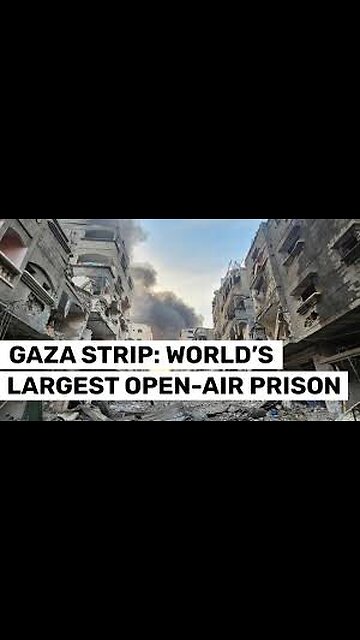 Why do they call Gaza an open air prison / killing field?