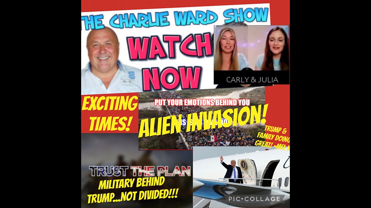 Charlie Ward Show: Military Behind Trump, Alien Invasion