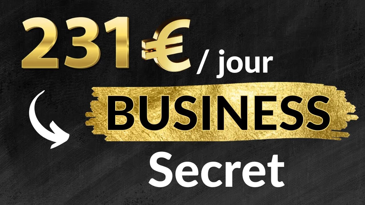 Gagner 231€ / jour NET avec ce Business Secret 🤫