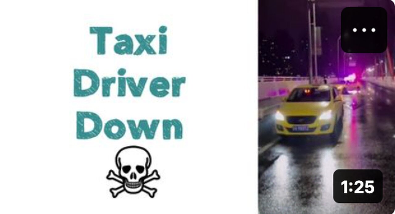 Taxi Driver Down ☠️