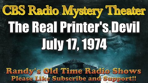 CBS Radio Mystery Theater The Real Printer's Devil July 17, 1974