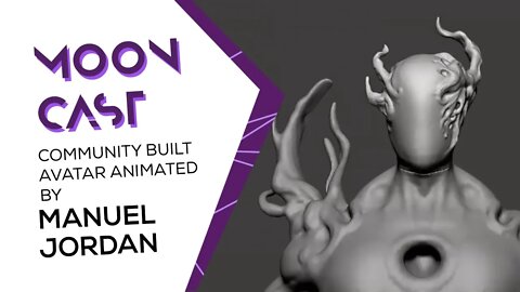 Mooncast Live: Community built Avatar- Week 1