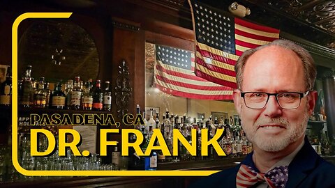 Dr. Douglas Frank - Election Reform - Pasadena CA 07/25/2024