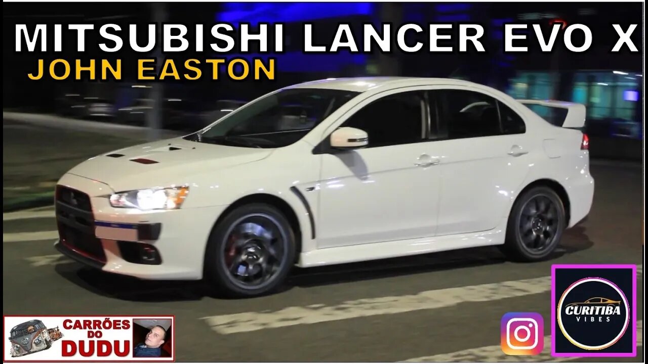 Mitsubishi Lancer EVO X John Easton - Curitiba.vibes INSTAGRAM