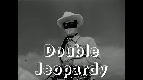 The Lone Ranger - Episode 52