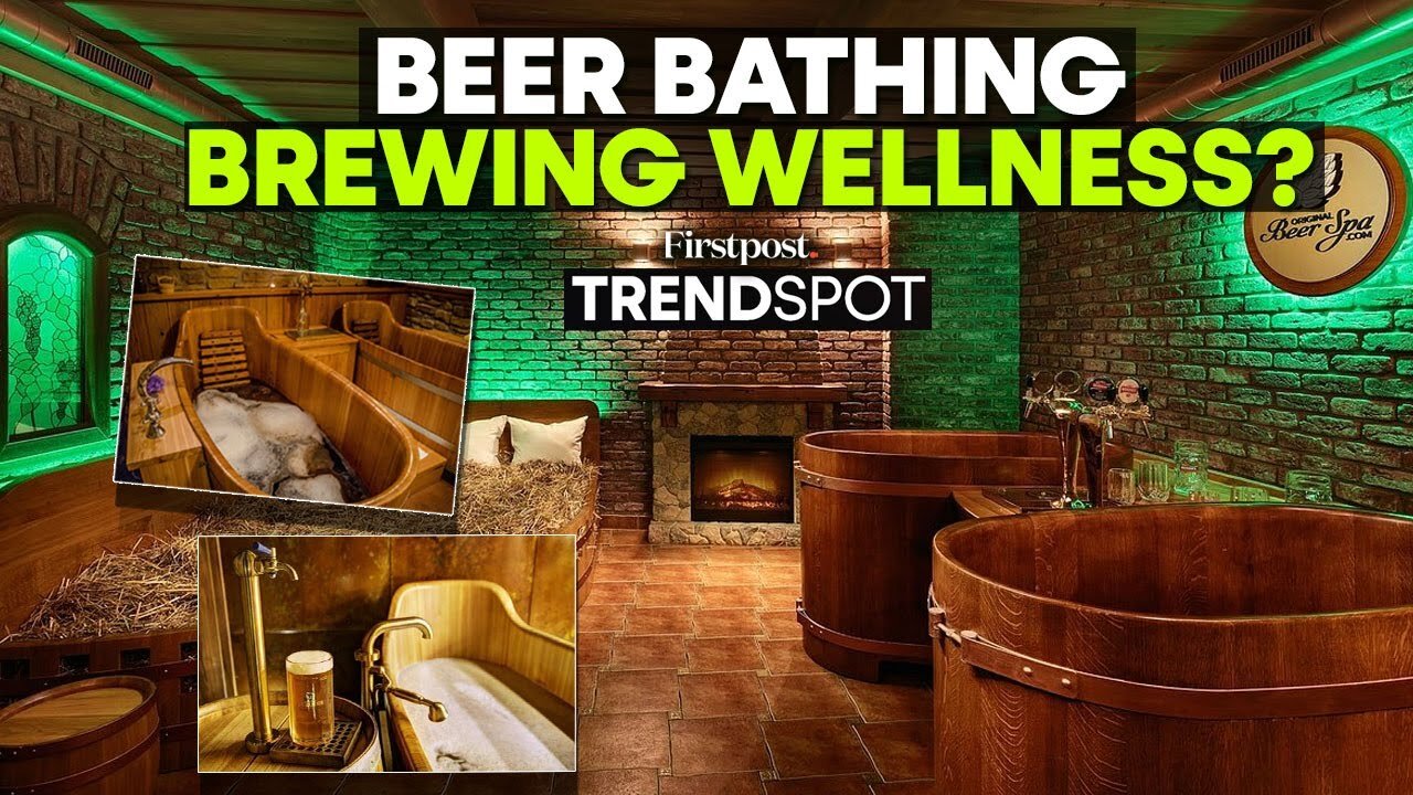 From Bars to Bathtubs: What is Beer Bathing? | Firstpost Trendspot