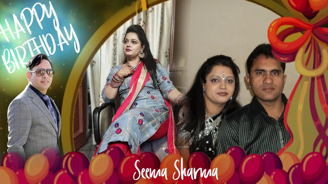 Happy Birthday Seema Sharma Ji