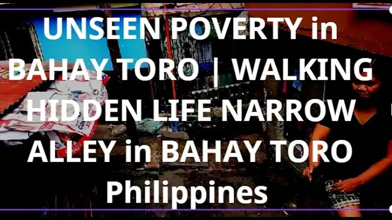 UNSEEN POVERTY in BAHAY TORO | WALKING HIDDEN LIFE NARROW ALLEY in BAHAY TORO Philippines