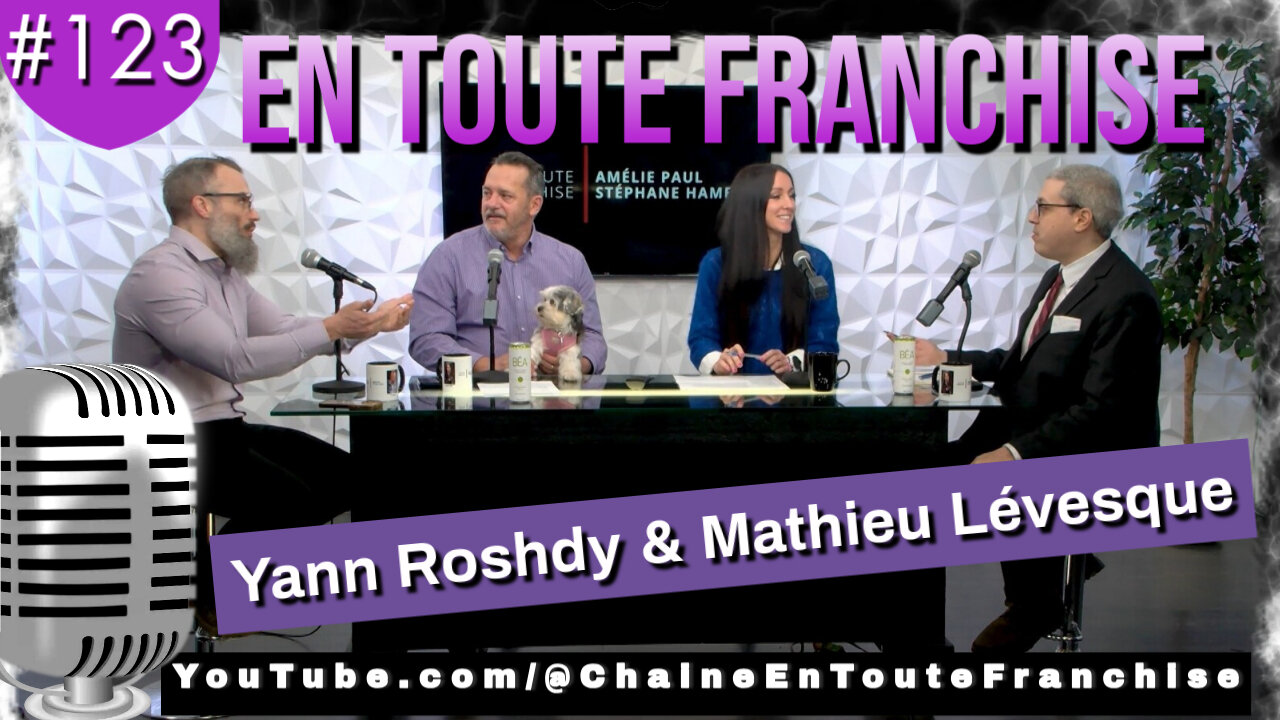 En toute franchise #123 - Le Roshdisme - Avec Yann Roshdy & Mathieu Lévesque