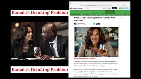 Kamala Harris's Drinking Problem - October 9, 2024