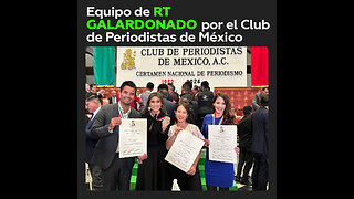 Equipo de RT recibe premios del Club de Periodistas de México