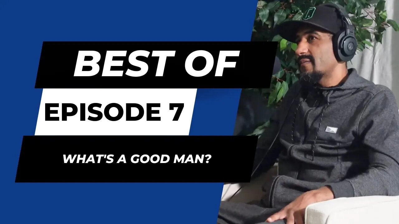 What's a good man? | Dorian Price | The Nico Lagan Show | Episode 7