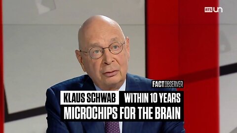 Klaus Schwab - Microchips for the brain within 10 years