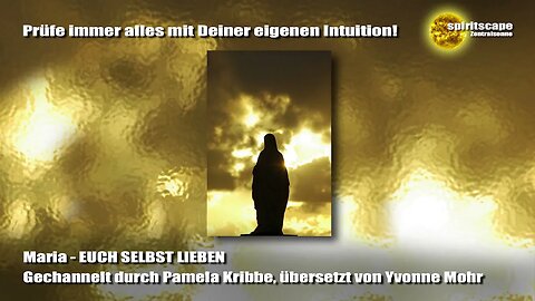 Maria - EUCH SELBST LIEBEN