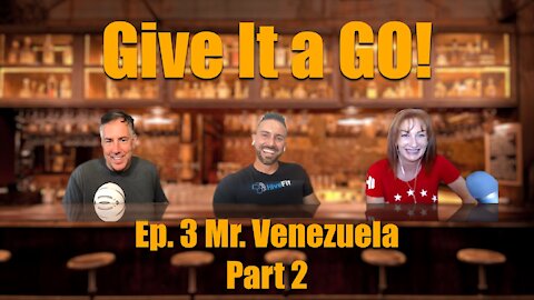 Trailer 2 Give It a Go! Episode 3 (part 2) "Mr. Venezuela"