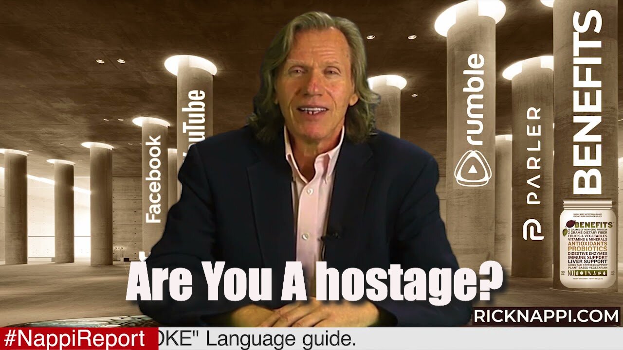 Are You A hostage with Rick Nappi #NappiReport