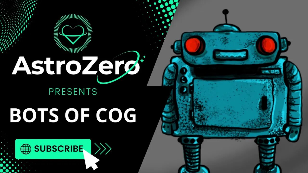 AstroZero NFT Artist Spotlight Ep. 47 - Bots of Cog