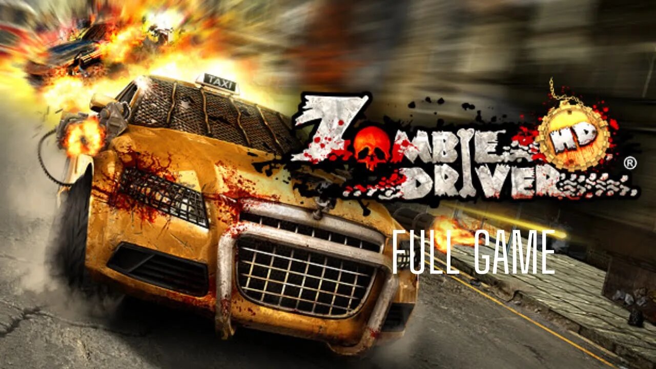 Zombie Driver HD Full Game Walkthrough Playthrough - No Commentary (HD 60FPS)