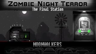 Zombie Night Terror: Moonwalkers #3 - The Final Station (with commentary) PC