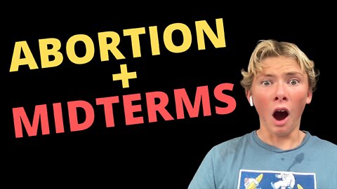 006: Abortion + Midterms??