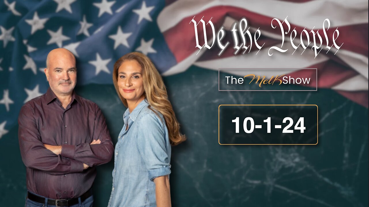 We The People Live Q&A With Mel k and Rob K 10-1-24