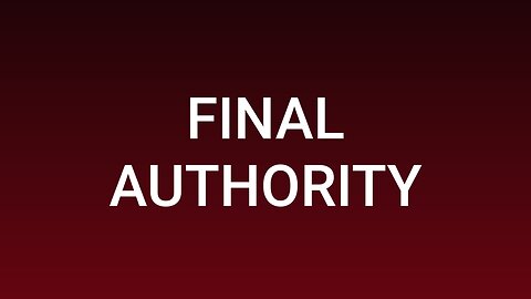 Final Authority