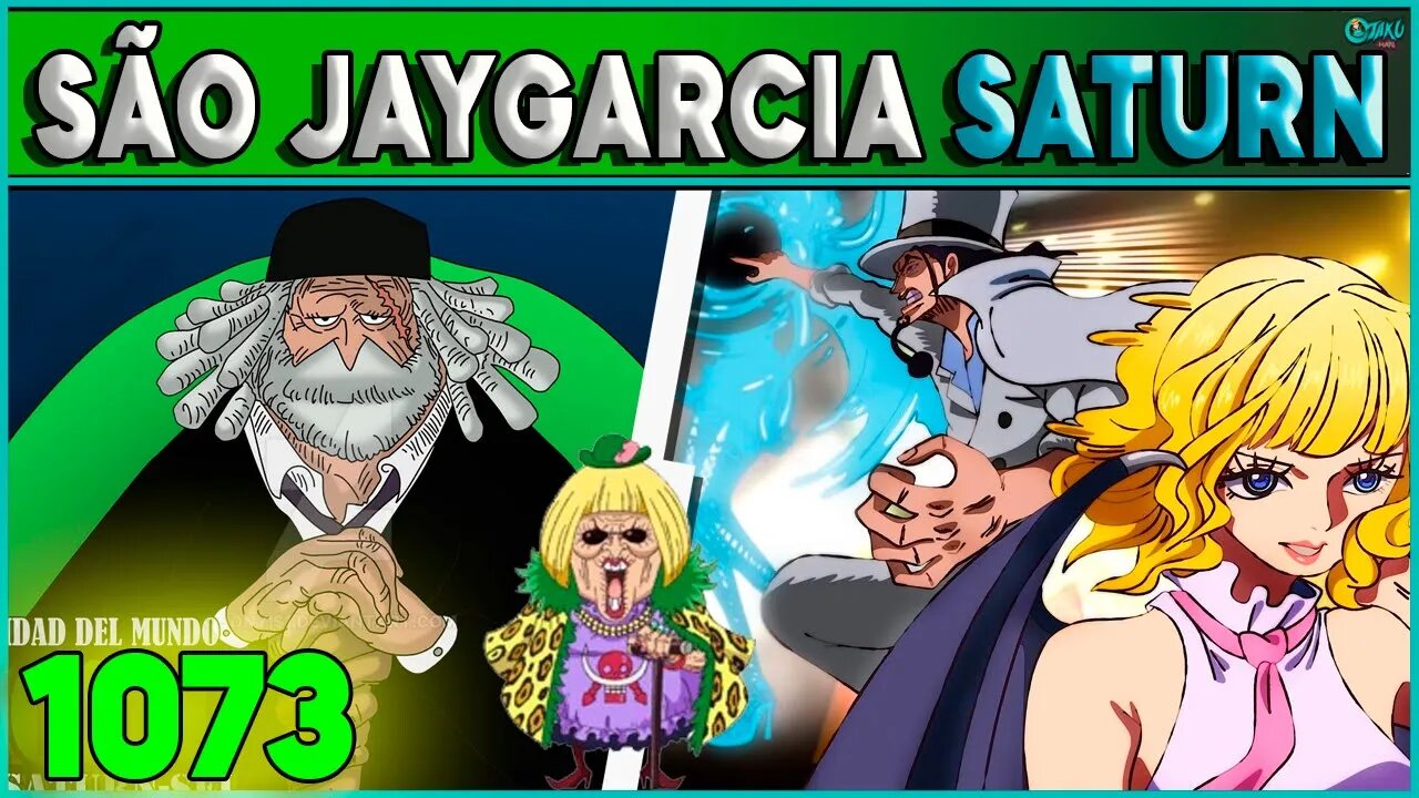 REVELADOS! MISS BUCKINGHAM STUSSY E O GOROSEI SÃO JAYGARCIA SATURN (LEITURA DO MANGÁ ONE PIECE 1073)