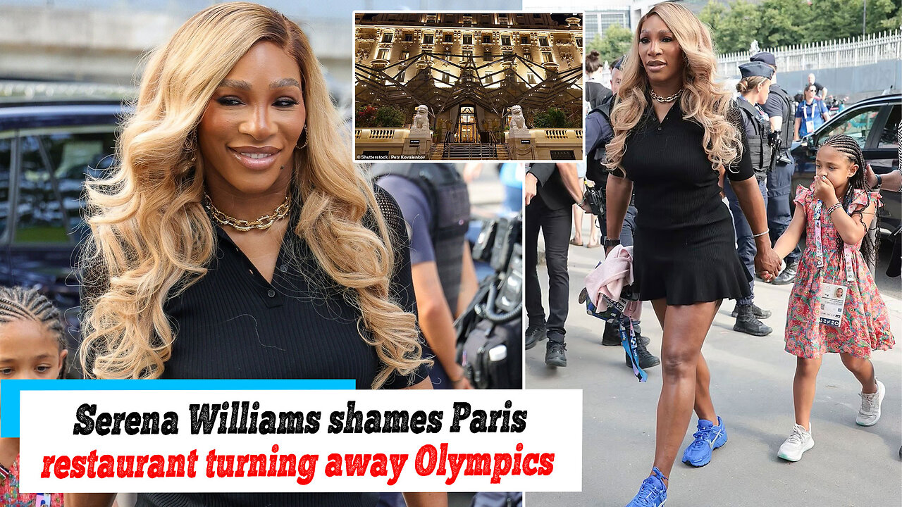 Paris Olympics 2024: Serena williams shames paris restaurant turning away olympics