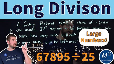 Dividing Large Numbers in Real Life Scenarios: 67895 ÷ 25!