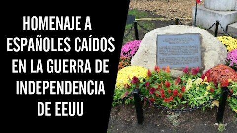 Homenaje a españoles caídos en la guerra de independencia de EEUU.