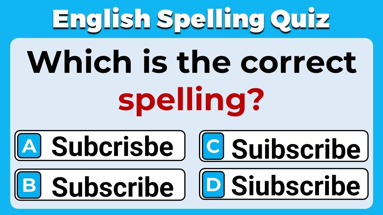 Can You Spell Correctly - Spelling Bee Quiz Video | Which One Is Spelt Correctly