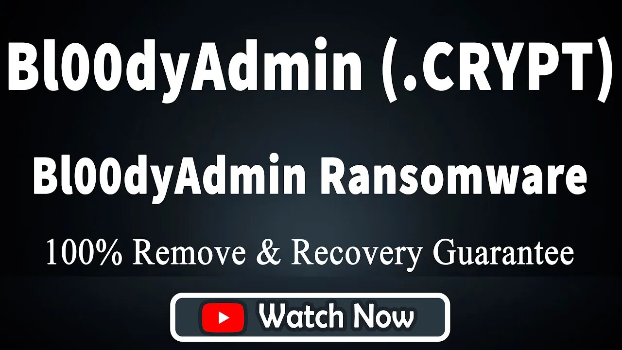 || SOLVED || Bl00dyAdmin (.CRYPT) ransomware virus - removal and decryption