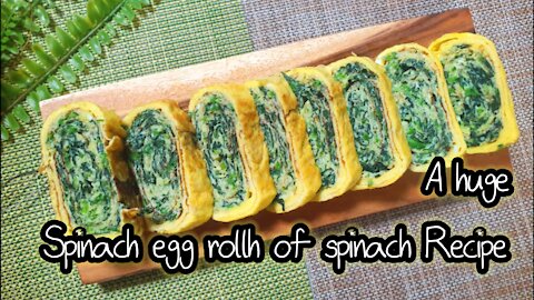 A huge egg rollh of Recipe