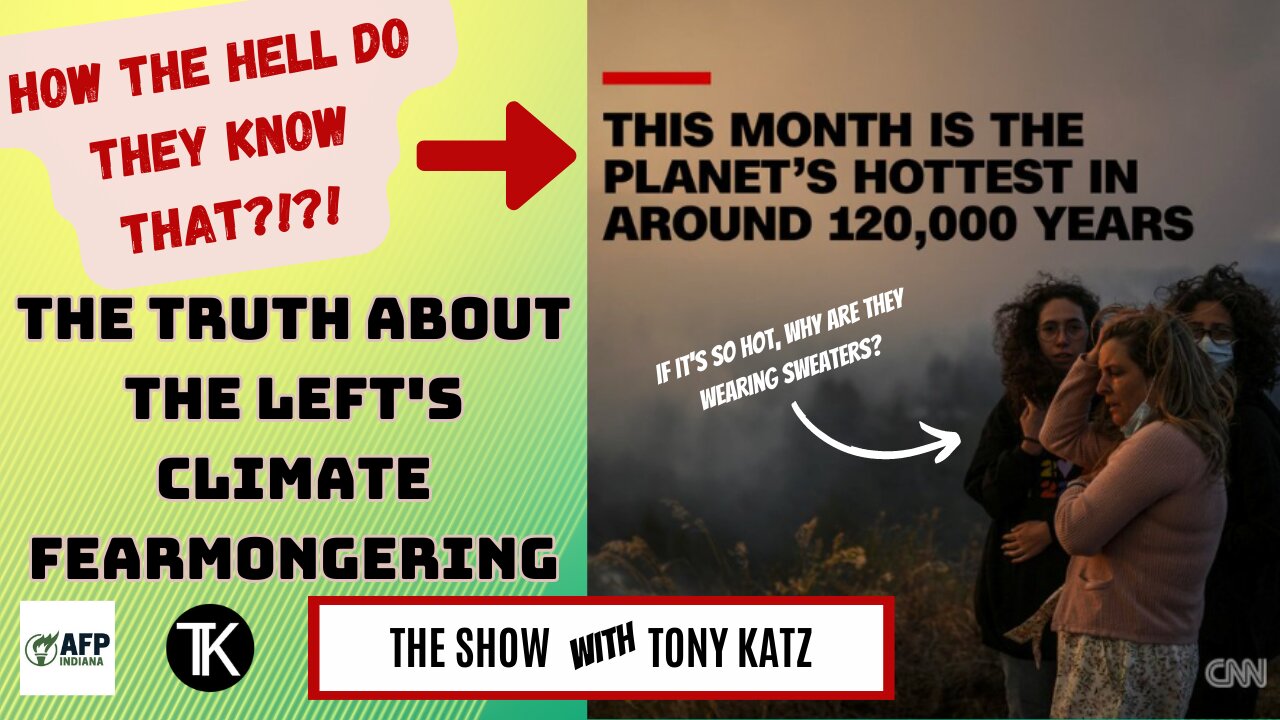 The Truth About the Left's Climate Fearmongering