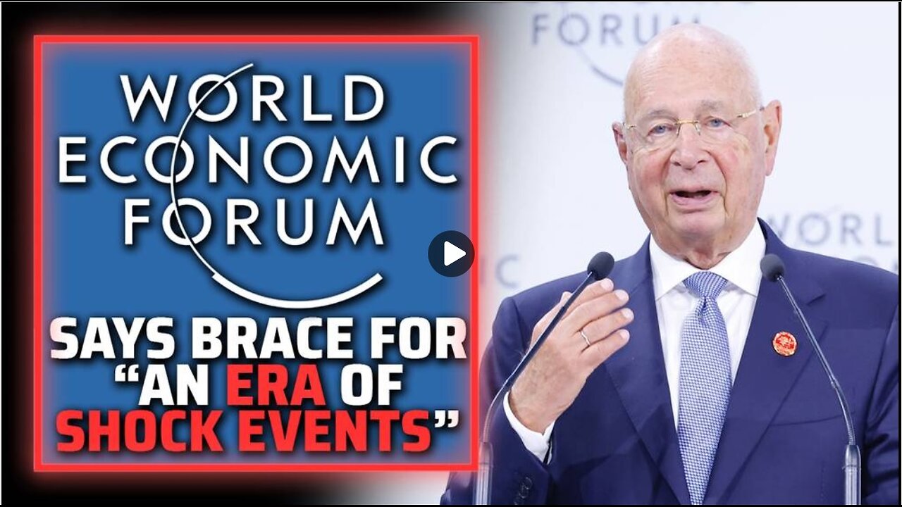 BREAKING: WEF Says The World Must Brace For A Series Of Massive Unknown Crises