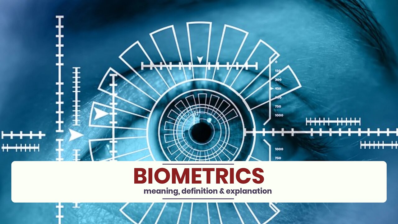 What is BIOMETRICS?