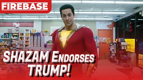 SHAZAM Endorses Trump! EP116