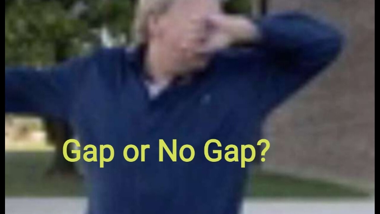 Gap or No Gap?