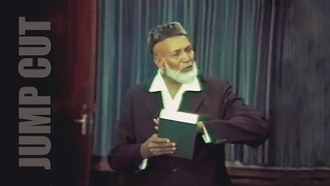 JUMP-CUT Ahmed Deedat’s ‘Islam and Other Religions’ Lecture Comparative Religion in a Nutshell