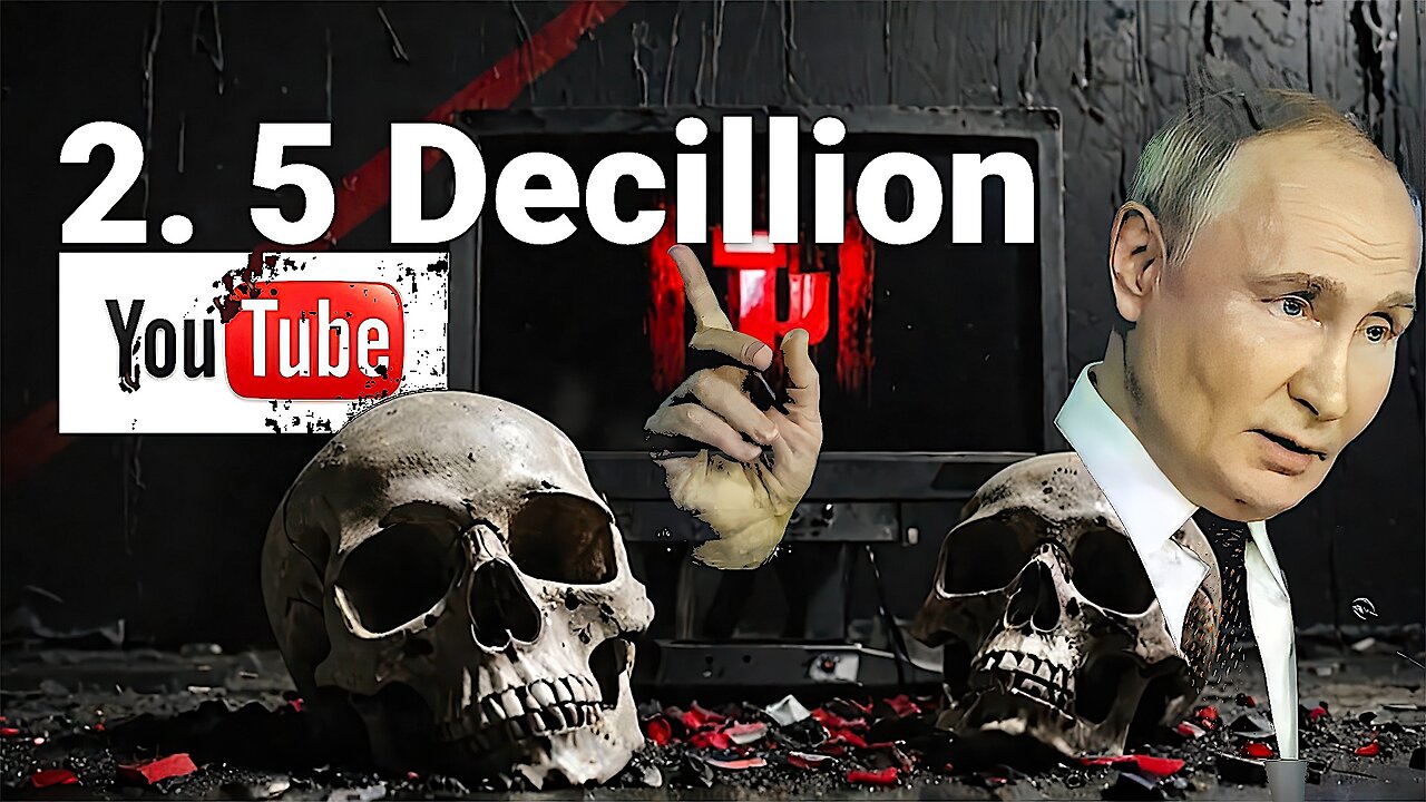 Russia Fines Google a STAGGERING $2.5 Decillion for YouTube Bans?