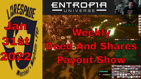 Entropia Universe Deed And Shares Payout Show For Jan 31st 2022 Scanning Skills At Boreas