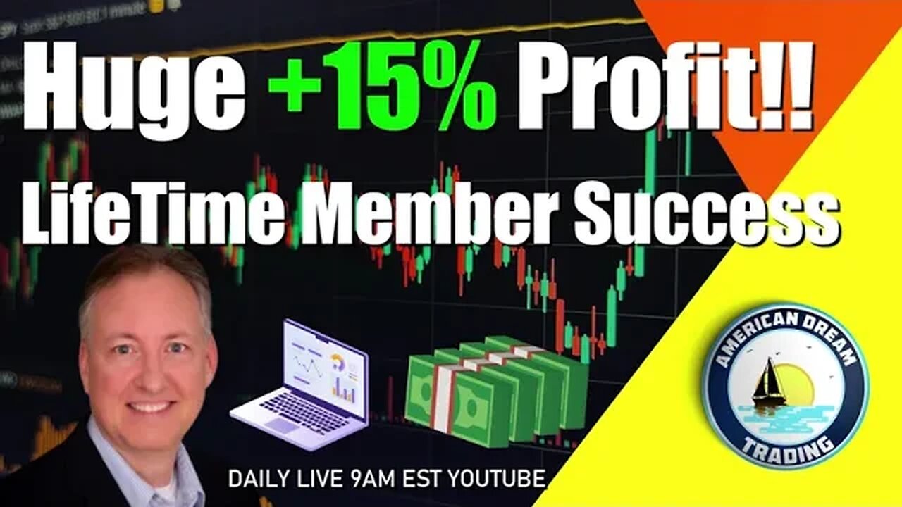 Massive +15% Profit Lifetime Member Stock Market Success