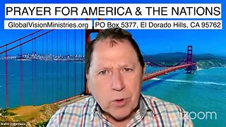Prayer for America, Nations & Your Needs with Walter Zygarewicz