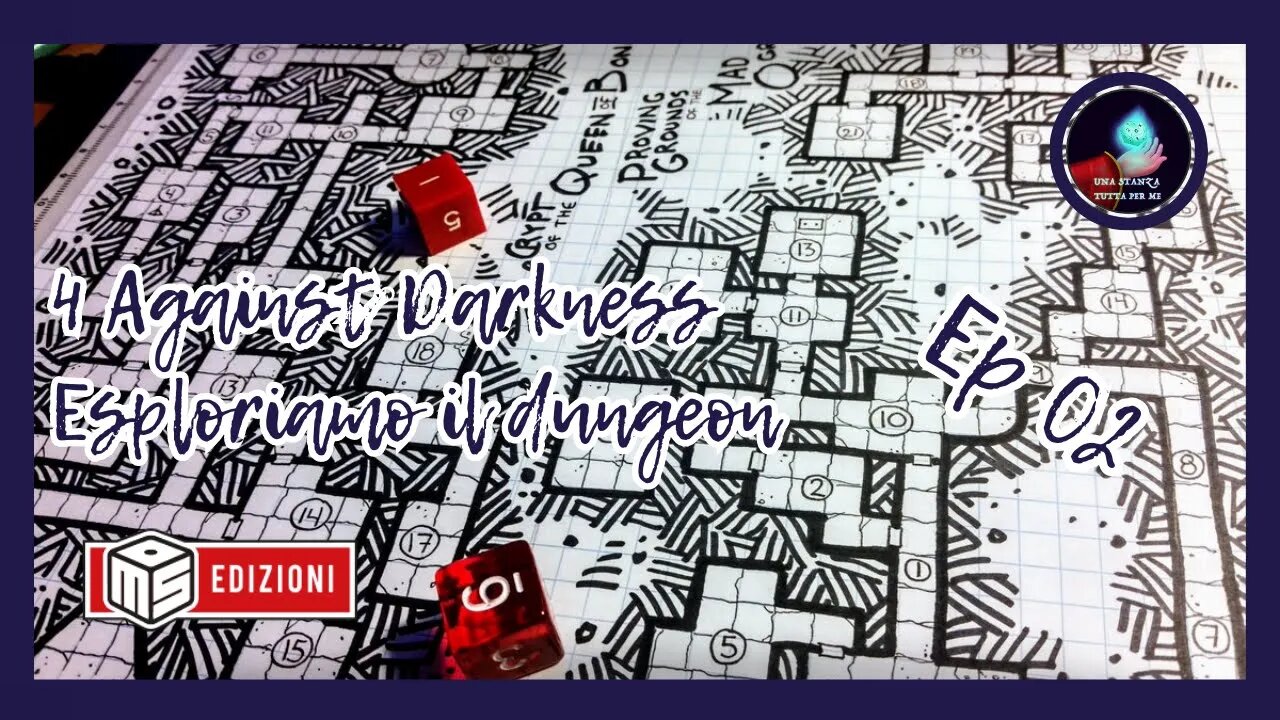 Four Against Darkness- esploriamo il dungeon - ep 02