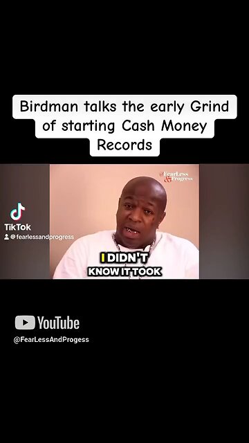 Birdman talks the early Grind of starting Cash Money Records