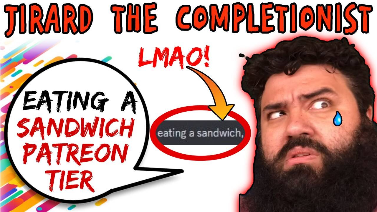 Jirard The Completionist Leaked Discord DM Hints Eating A Sandwich Patreon Tier - 5lotham