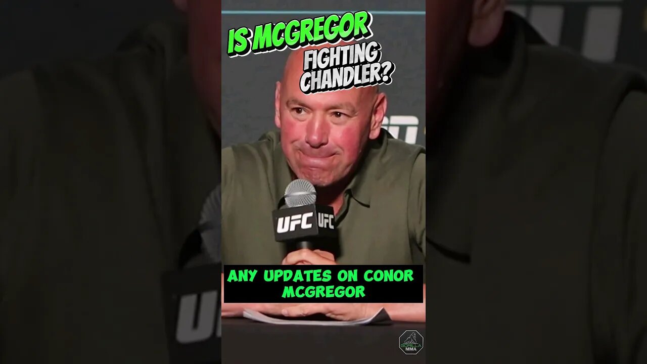 Dana White on Conor McGregor vs Michael Chandler Fight #ufc #shorts #conormcgregor