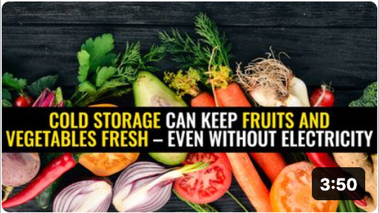 Cold storage can keep fruits and vegetables fresh – even without electricity