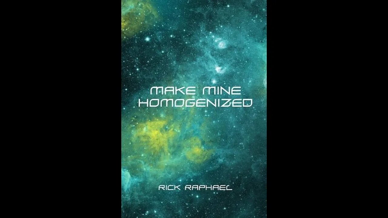Make Mine Homogenized by Rick Raphael - Audiobook